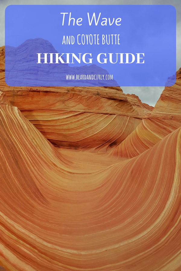 The Wave & Coyote Butte Hiking Guide, Wave, Utah, Arizona, Permits, Kanab, #hiking #wave #utah #arizona www.beardandcurly.com